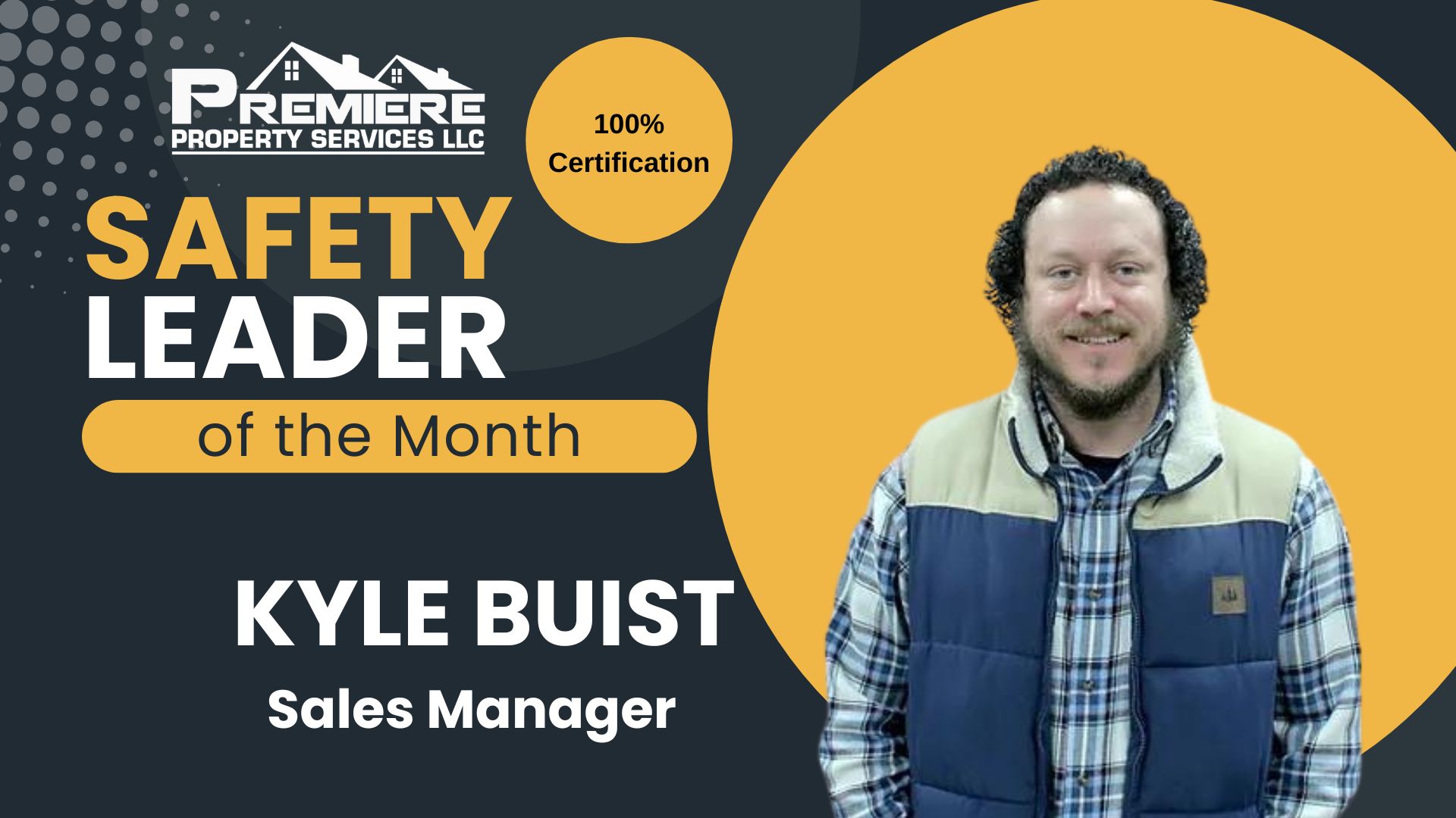 Kyle Buist Named Safety Leader of the Month