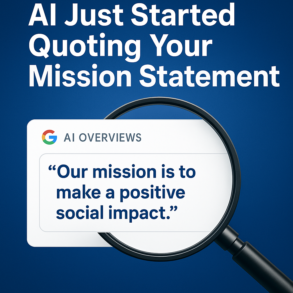 AI Just Started Quoting Your Mission Statement