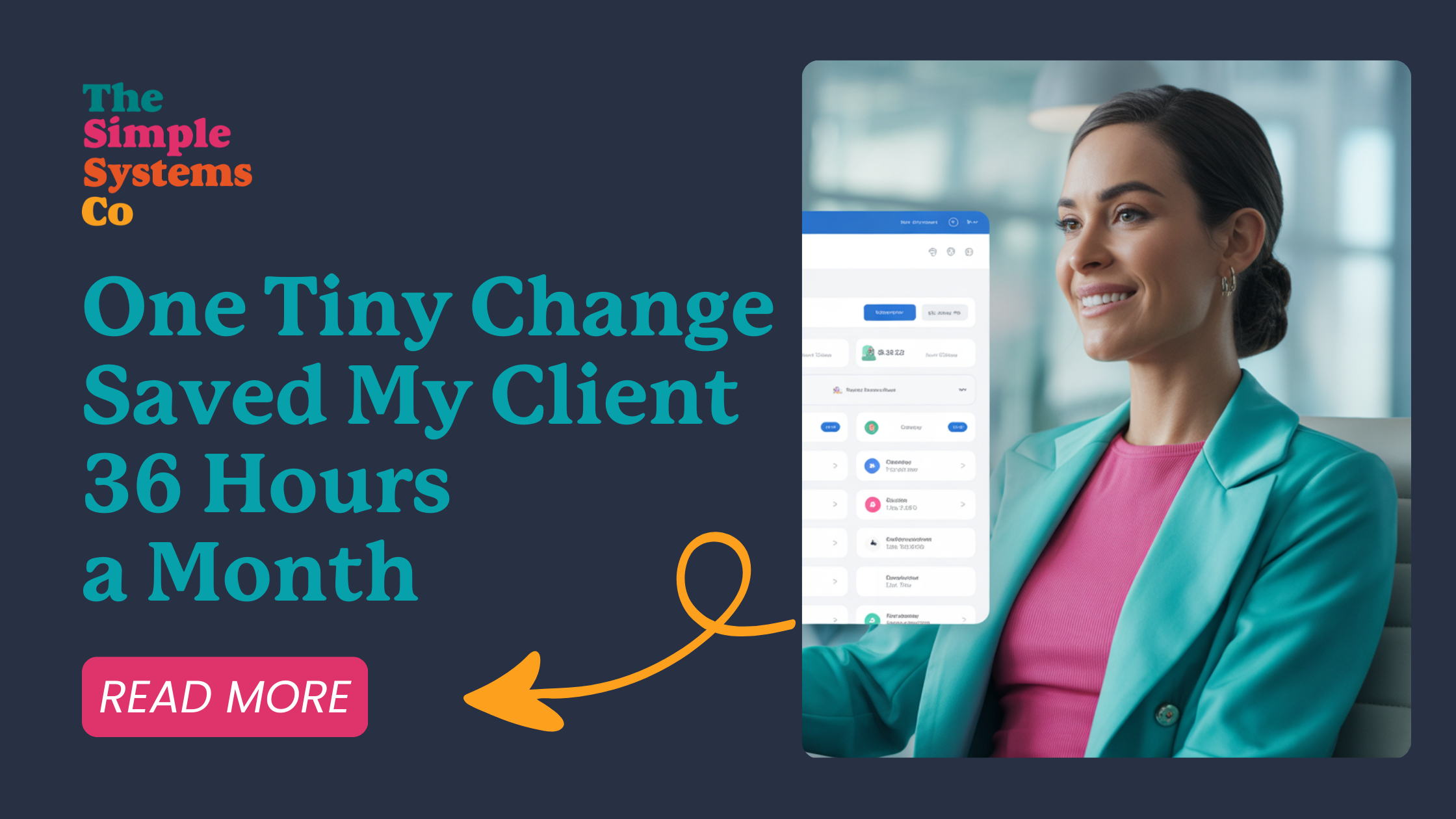How One Tiny Change Saved My Client 36 Hours a Month